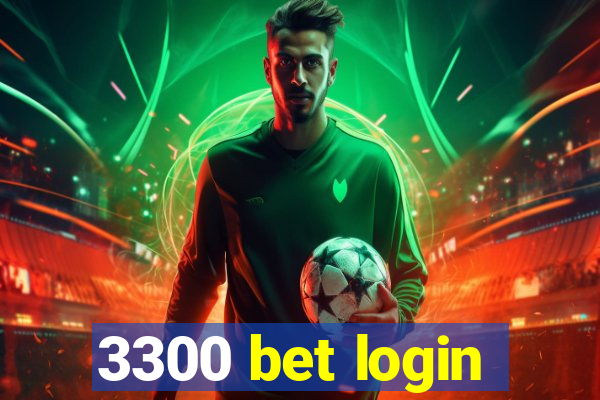 3300 bet login